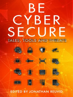 cover image of Be Cyber Secure